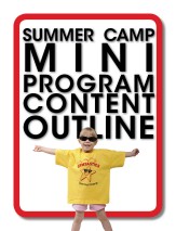 Summer Camp Program Content Outline - Mini (ages 4-5 years)